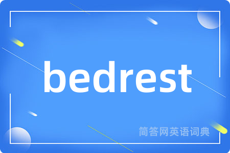 bedrest