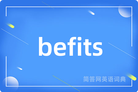befits