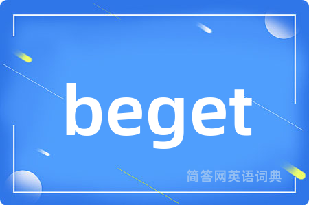 beget