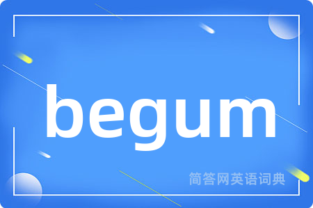 begum