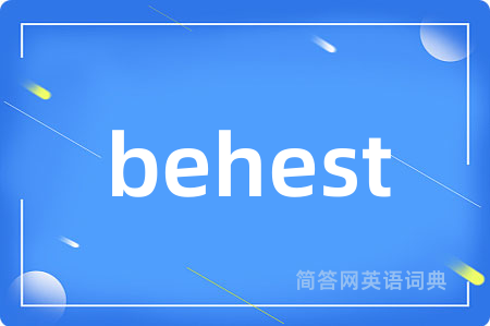behest