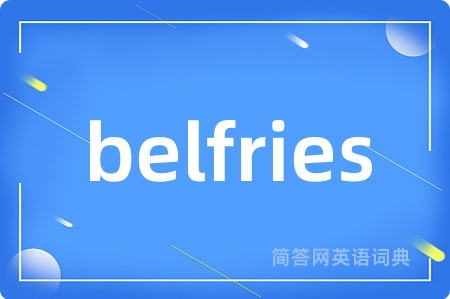 belfries