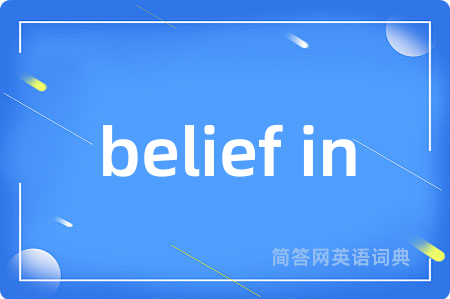 belief in