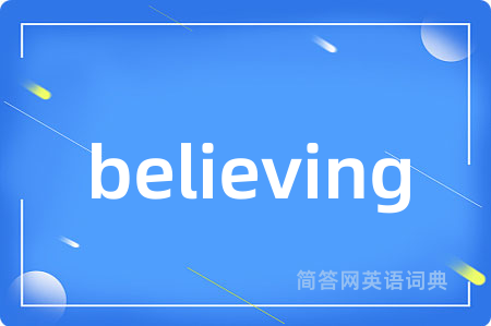 believing
