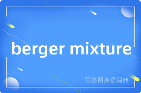 berger mixture