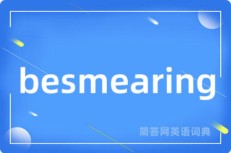 besmearing