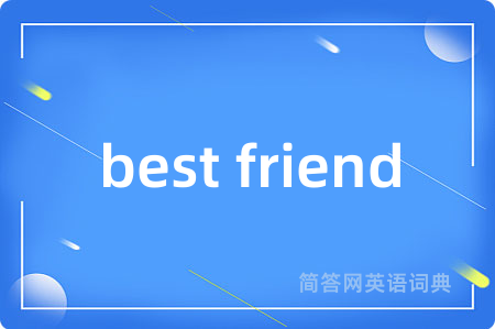 best friend