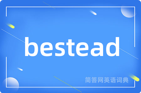 bestead