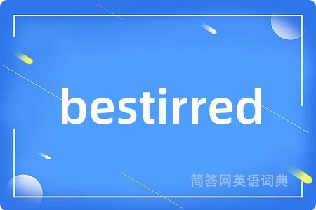 bestirred