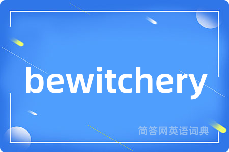 bewitchery
