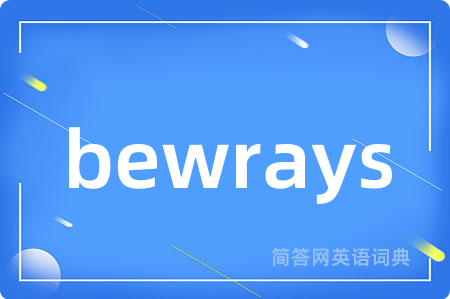 bewrays