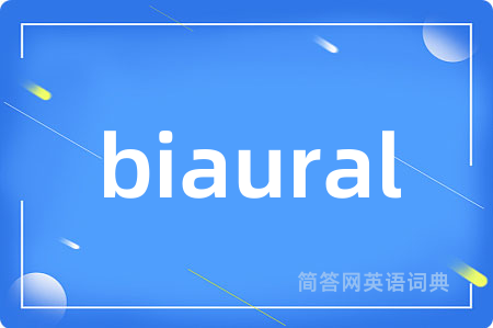 biaural