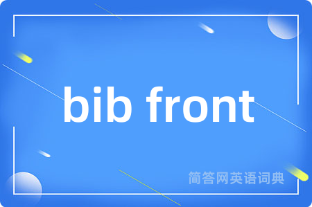 bib front