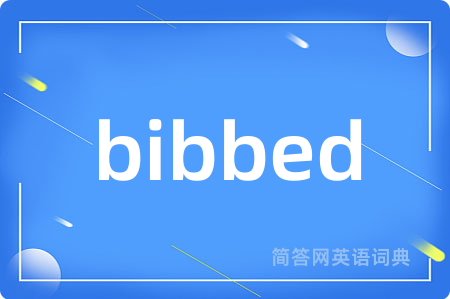 bibbed