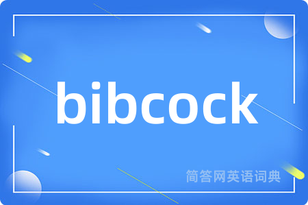 bibcock