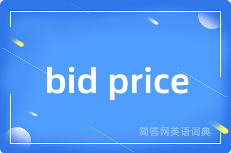 bid price
