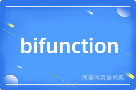 bifunction
