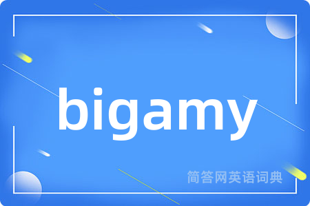 bigamy