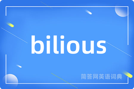 bilious