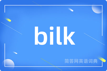 bilk