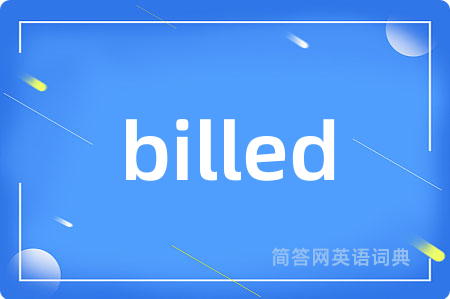 billed