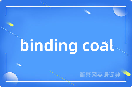 binding coal