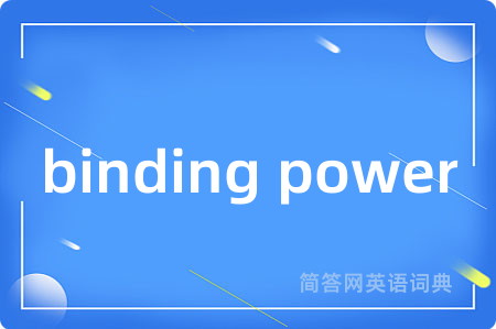 binding power