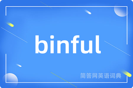 binful