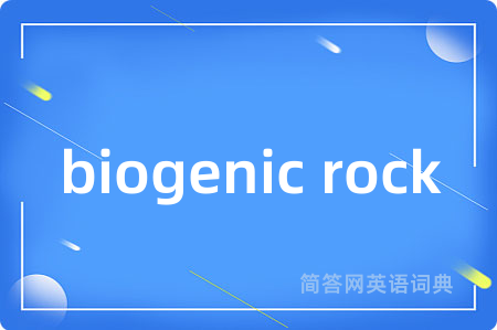 biogenic rock
