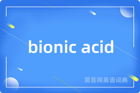bionic acid