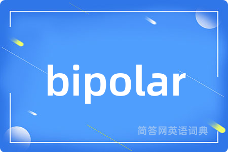 bipolar