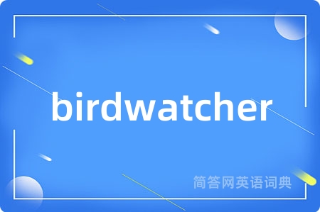 birdwatcher