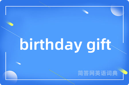 birthday gift