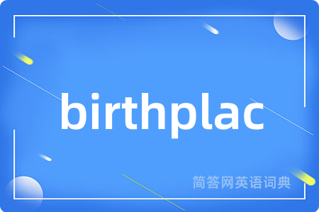 birthplac