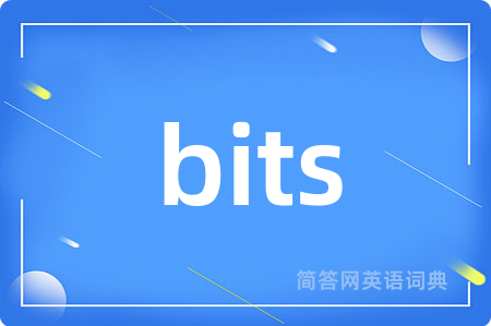 bits