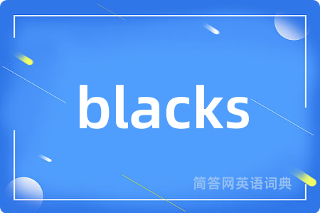 blacks