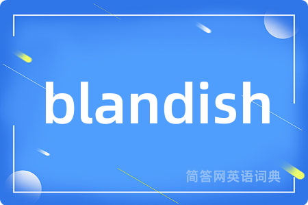 blandish