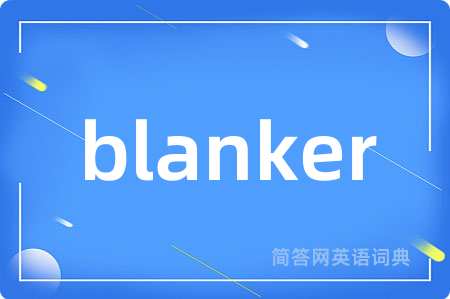 blanker