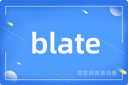 blate