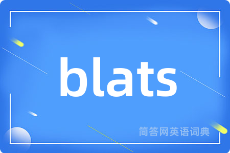blats