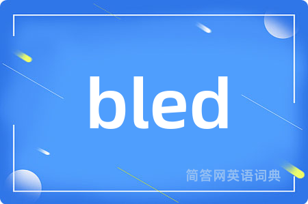 bled