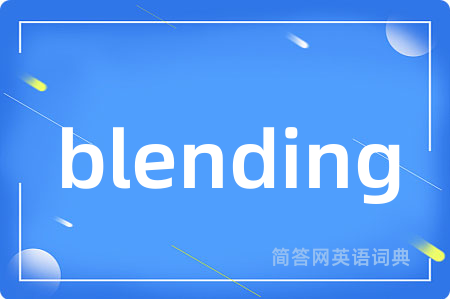 blending