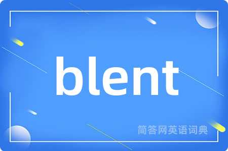 blent