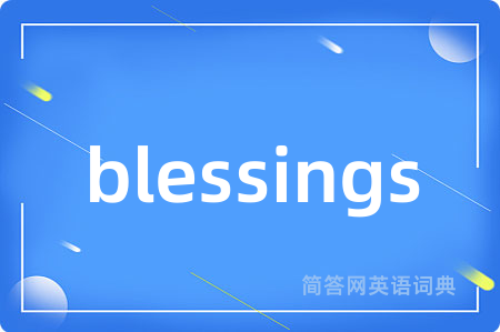 blessings