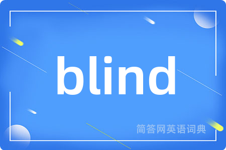 blind