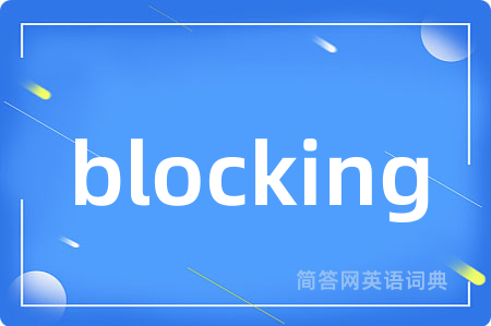 blocking