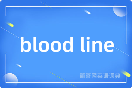 blood line