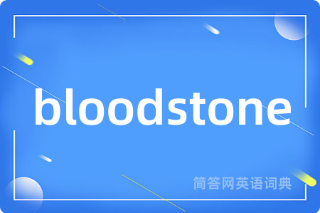 bloodstone