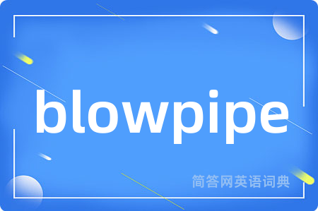 blowpipe