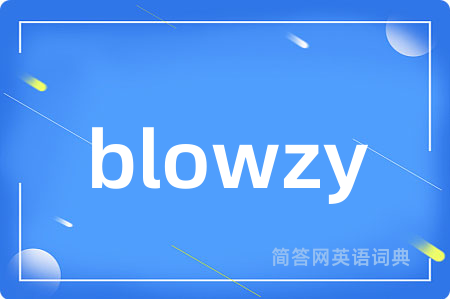 blowzy